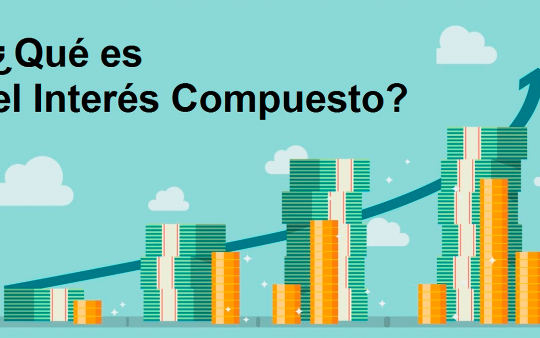 ¿Qué es el interés compuesto en las inversiones?